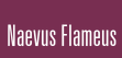 Naevus Flameus